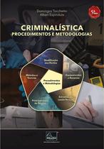 Criminalistica Procedimentos E Metodologias (5ª Edição 2022) MILLENNIUM