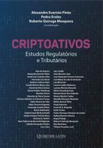 Criptoativos - estudos regulatórios e tributários