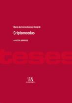 Criptomoedas: aspectos juridicos - ALMEDINA BRASIL