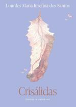 Crisálidas - Contos e Crônicas Crisálidas - Contos e Crônicas