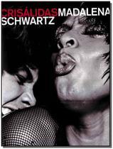 Crisálidas - IMS EDITORA