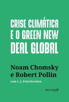 Crise Climática e o Green New Deal global - ROCA NOVA Crise Climática e o Green New Deal global - ROCA NOVA