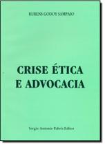 Crise Ética Advocacia - SAFE - FABRIS