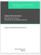 Crise societária - mecanismos legais e contratuais de enfrentamento