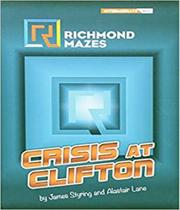 Crisis at clifton intermediate richmond mazes