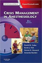 Crisis management in anesthesiology - CHURCHILL LIVINGSTONE, INC.