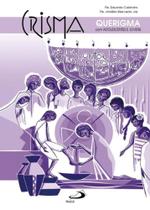 Crisma: querigma com adolescentes e jovens - PAULUS Crisma: querigma com adolescentes e jovens - PAULUS