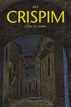 Crispim - a cruz de chumbo