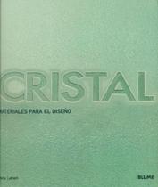 Cristal-Materiales Para El Diseño Cristal-Materiales Para El Diseño