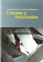 Cristales Y Policristales-La Relación Estructura-Simetría-Propriedades En Cristales Y Policristales-La Relación Estructura-Simetría-Propriedades En