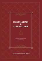 Cristianismo e Liberalismo - Trinitas