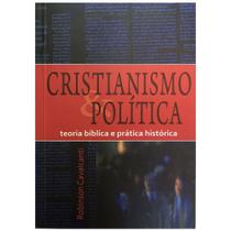 Cristianismo e Política, Robinson Cavalcanti - Ultimato