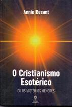 Cristianismo Esotérico - TEOSOFICA