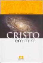 Cristo em Mim -