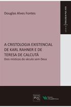 Cristologia existencial de Karl Rahner