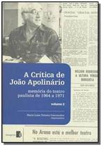 Critica de joao apolinario, a - vol.02 - memoria d