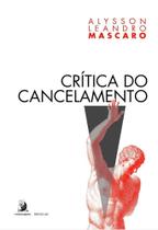 Crítica Do Cancelamento