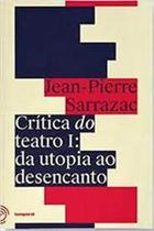 Crítica do Teatro I: da utopia ao desencanto - TEMPORAL