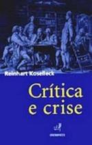 Critica e Crise: Uma Contribuição a Patogênese do Mundo Burguês - CONTRAPONTO Critica e Crise: Uma Contribuição a Patogênese do Mundo Burguês - CONTRAPONTO