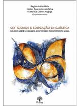 Criticidade e educação linguística Criticidade e educação linguística