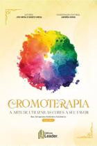 Cromoterapia - Editora Leader