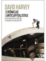 Crônicas anticapitalistas - vol. 1 Crônicas anticapitalistas - vol. 1