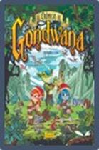 Crônicas de Gondwana, As - Livro 1: Aventuras da Turminha dos Heróis da Natureza