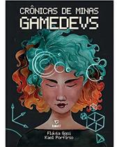 Crônicas de Minas Gamedevs Crônicas de Minas Gamedevs
