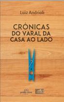Crônicas do varal da casa ao lado Crônicas do varal da casa ao lado