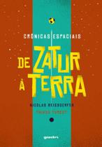 Crônicas espaciais de zatur à terra - vol. 1