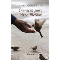 Crônicas para viver melhor - LIVRUS Crônicas para viver melhor - LIVRUS
