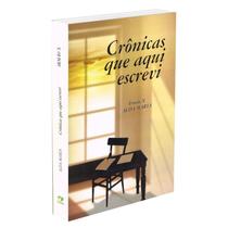 Crônicas Que Aqui Escrevi