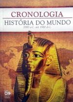 Cronologia - História do Mundo de 2000 a.C. até 1900 d.C. - Log On Cronologia - História do Mundo de 2000 a.C. até 1900 d.C. - Log On