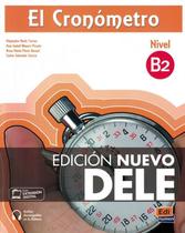 CRONOMETRO B2, EL - MANUAL DE PREPARACION DEL DELE + CD - 3ª ED - EDINUMEN