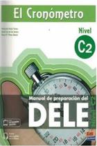 Cronometro C2, El - Manual De Preparacion Del Dele + Cd - 2ª Ed - EDINUMEN