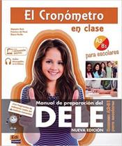 CRONOMETRO EN CLASE A2/B1, EL - MANUAL DE PREPARACION DEL DELE PARA ESCOLARES - 3ª ED - EDINUMEN