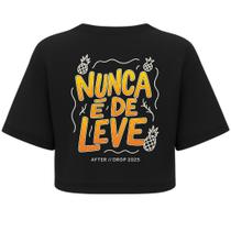 Cropped Oversized Nunca É de Leve - Estampa DTF em Algodão