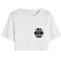 Cropped T Shirt Feminino Curto Casual Algodão Premium No Pain No Gain