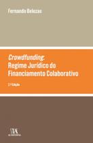 Crowdfunding - o regime jurídico do financiamento colaborativo