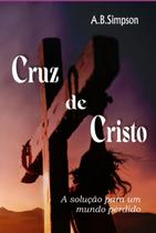 Cruz de cristo a solução para um mundo perdido