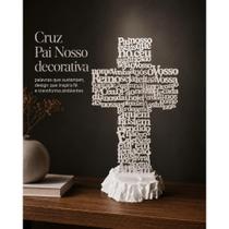 Cruz Decorativa 3D Pai Nosso. Enfeite Religioso para Casa e Sala
