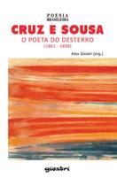 Cruz e sousa - o poeta do desterro - 1861-1898