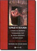 Cruz e Sousa: O Poeta do Desterro - 7 LETRAS
