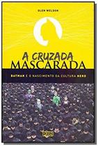 Cruzada Mascarada - PIXEL - GRUPO EDIOURO