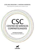 Csc - Centro De Serviços Compartilhados - Potencializando Resultados Na Prática Sortido