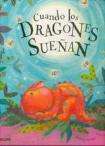 Cuando Los Dragones Sueñan - Blume
