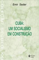 Cuba - um socialismo em construcao - Vozes