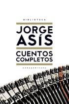 Cuentos completos (Biblioteca Jorge Asís)