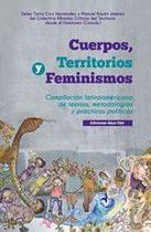 Cuerpos, territorios, feminismos - EDITORIAL ABYA YALA