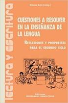 Cuestiones A Resolver En La Ense anza De La Lengua Reflexiones Y Propuestas Para El Segundo Ciclo